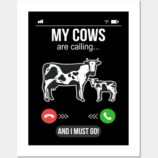 My Cows Are Calling Farmer Cow Lover Fun Posters and Art